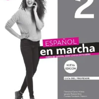 خرید و دانلود نسخه کامل کتاب Español en marcha 2 Nueva edición A2 guia didcatica کتاب معلم به همراه تست و تمرین