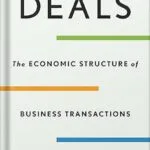 خرید و دانلود نسخه کامل کتاب Deals: The Economic Structure of Business Transactions by Michael Klausner PDF