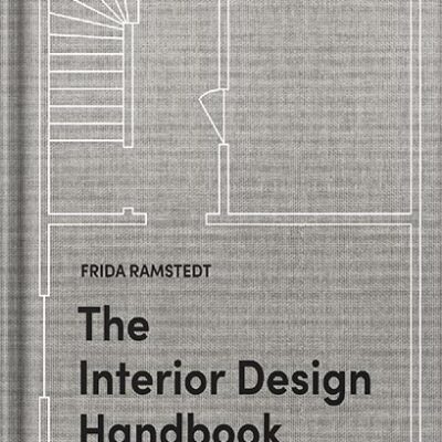 خرید و دانلود نسخه کامل کتاب انگلیسی The Interior Design Handbook: Furnish, Decorate, and Style Your Space by Frida Ramstedt | کتاب خارجی