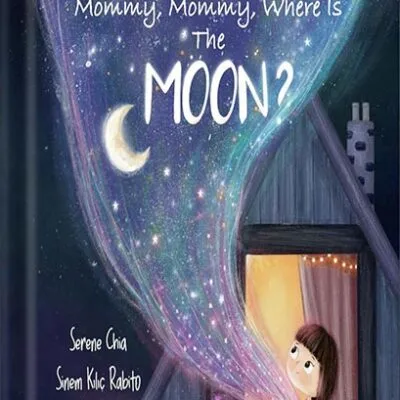 خرید و دانلود نسخه کامل کتاب Mommy, Mommy, Where Is The Moon?: a children’s book about the bond between mother and daughter and cool Moon facts by Serene Chia PDF