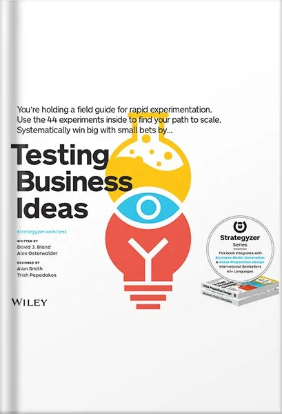 225-New-PNG-Version-138 خرید و دانلود نسخه کامل کتاب Testing Business Ideas: A Field Guide for Rapid Experimentation (Strategyzer) by David J. Bland PDF - تصویر 1
