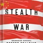 خرید و دانلود نسخه کامل کتاب Stealth War: How China Took Over While America’s Elite Slept by Robert Spalding PDF