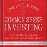 خرید و دانلود نسخه کامل کتاب The Little Book of Common Sense Investing: The Only Way to Guarantee Your Fair Share of Stock Market Returns (Little Books. Big Profits) by John C. Bogle PDF
