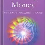 خرید و دانلود نسخه کامل کتاب Creating Money: Attracting Abundance (Earth Life Series Book 5) by Sanaya Roman PDF