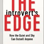 خرید و دانلود نسخه کامل کتاب The Introvert’s Edge: How the Quiet and Shy Can Outsell Anyone (The Introvert’s Edge Series) by Matthew Pollard PDF