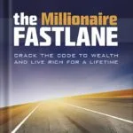 خرید و دانلود نسخه کامل کتاب انگلیسی The Millionaire Fastlane: Crack the Code to Wealth and Live Rich for a Lifetime by MJ DeMarco PDF | کتاب خارجی