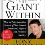 خرید و دانلود نسخه کامل کتاب Awaken the Giant Within: How to Take Immediate Control of Your Mental, Emotional, Physical and Financial by Tony Robbins PDF