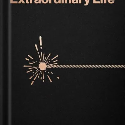 خرید و دانلود نسخه کامل کتاب How To Live An Extraordinary Life by Anthony Pompliano PDF