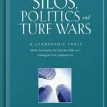 خرید و دانلود نسخه کامل کتاب Silos, Politics and Turf Wars: A Leadership Fable About Destroying the Barriers That Turn Colleagues Into Competitors (J-B Lencioni Series) by Patrick M. Lencioni PDF