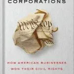 خرید و دانلود نسخه کامل کتاب We the Corporations: How American Businesses Won Their Civil Rights by Adam Winkler PDF