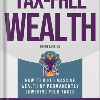 خرید و دانلود نسخه کامل کتاب Tax-Free Wealth: How to Build Massive Wealth by Permanently Lowering Your Taxes by Wheelwright Tom PDF