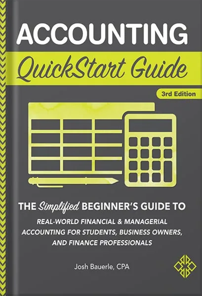225-New-PNG-Version-60 خرید و دانلود نسخه کامل کتاب Accounting QuickStart Guide: The Simplified Beginner’s Guide to Financial & Managerial Accounting For Students, Business Owners and Finance Professionals (Starting a Business – QuickStart Guides) by Josh Bauerle CPA PDF - تصویر 1