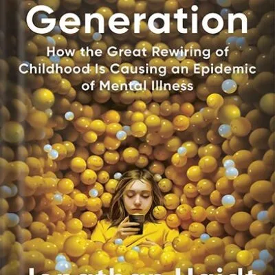 خرید و دانلود نسخه کامل کتاب The Anxious Generation: How the Great Rewiring of Childhood Is Causing an Epidemic of Mental Illness by Jonathan Haidt PDF