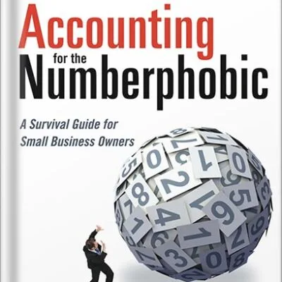 خرید و دانلود نسخه کامل کتاب Accounting for the Numberphobic: A Survival Guide for Small Business Owners by Dawn Fotopulos PDF