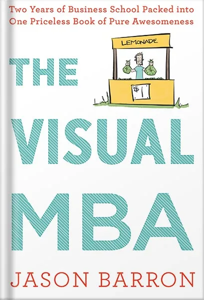 225-New-PNG-Version-80 خرید و دانلود نسخه کامل کتاب The Visual Mba: Two Years of Business School Packed into One Priceless Book of Pure Awesomeness by Jason Barron PDF - تصویر 1
