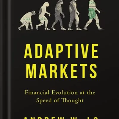 خرید و دانلود نسخه کامل کتاب Adaptive Markets: Financial Evolution at the Speed of Thought by Andrew W. Lo PDF