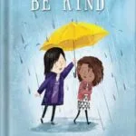 خرید و دانلود نسخه کامل کتاب Be Kind by Pat Zietlow Miller PDF
