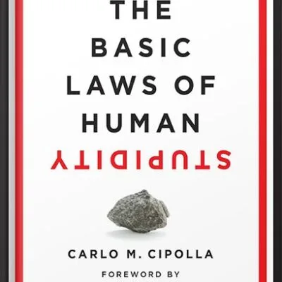 خرید و دانلود نسخه کامل کتاب The Basic Laws of Human Stupidity by Carlo M. Cipolla PDF