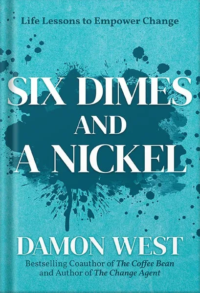 225-New-PNG-Version-copy-11 خرید و دانلود نسخه کامل کتاب Six Dimes and a Nickel: Life Lessons to Empower Change by Damon West PDF - تصویر 1