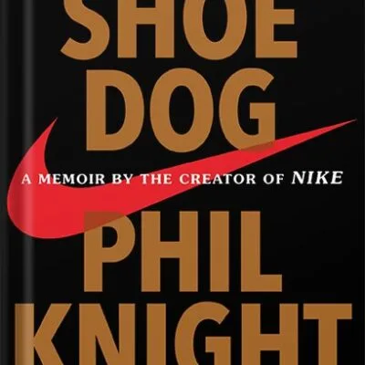 خرید و دانلود نسخه کامل کتاب Shoe Dog: A Memoir by the Creator of Nike by Phil Knight PDF