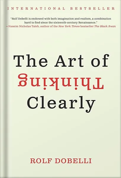 225-New-PNG-Version-copy-30 خرید و دانلود نسخه کامل کتاب The Art of Thinking Clearly by Rolf Dobelli PDF - تصویر 1
