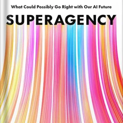 خرید و دانلود نسخه کامل کتاب Superagency: What Could Possibly Go Right with Our AI Future by Reid Hoffman PDF