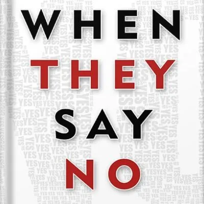 خرید و دانلود نسخه کامل کتاب When They Say No: The Definitive Guide for Handling Rejection in Sales (Go for No! Book 3) by Richard Fenton PDF