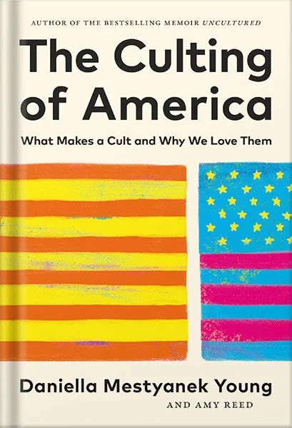 225-New-PNG-Version-copy-53 خرید و دانلود نسخه کامل کتاب The Culting of America: What Makes a Cult and Why We Love Them by Daniella Mestyanek Young PDF - تصویر 1