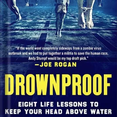 خرید و دانلود نسخه کامل کتاب Drownproof: Eight Life Lessons to Keep Your Head Above Water by Andy Stumpf PDF