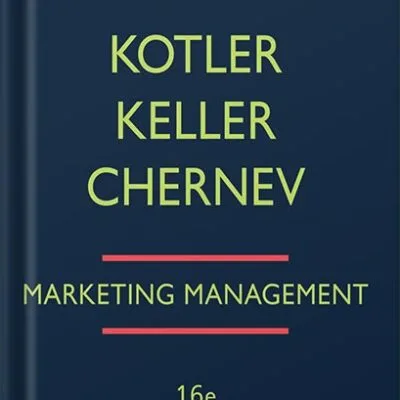 خرید و دانلود نسخه کامل کتاب Marketing Management, Global Edition 16th Edition by Philip Kotler PDF