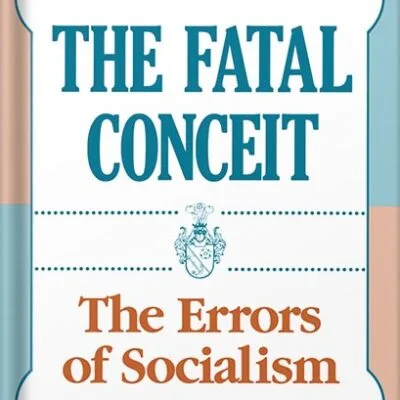خرید و دانلود نسخه کامل کتاب The Fatal Conceit: The Errors of Socialism (The Collected Works of F. A. Hayek Book 1) (Volume 1) 1st Edition, by F. A. Hayek PDF