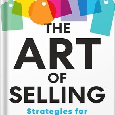 خرید و دانلود نسخه کامل کتاب The Art of Selling: Strategies for Start-up Success by Lefteris Papageorgiou PDF