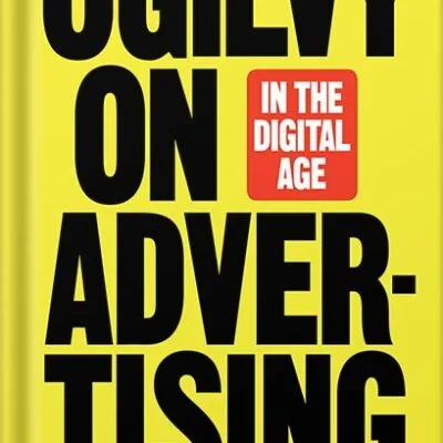 خرید و دانلود نسخه کامل کتاب Ogilvy on Advertising in the Digital Age by Miles Young PDF