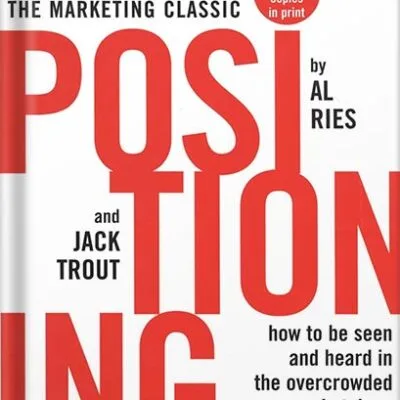 خرید و دانلود نسخه کامل کتاب Positioning: The Battle for Your Mind by Al Ries PDF