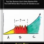 خرید و دانلود نسخه کامل کتاب Predictable Revenue: Turn Your Business Into A Sales Machine With The $100 Million Best Practices Of Salesforce.com by Aaron Ross PDF