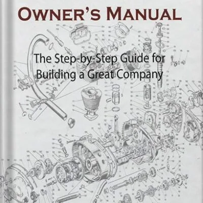 خرید و دانلود نسخه کامل کتاب The Startup Owner’s Manual: The Step-by-Step Guide for Building a Great Company by Steve Blank PDF