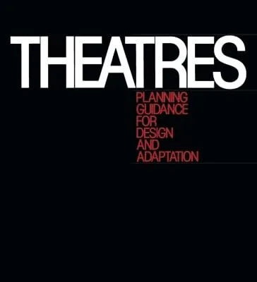 دانلود کتاب Theatres: Planning Guidance for Design and Adaptation
