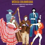 خرید و دانلود نسخه کامل کتاب CántELE. Música colombiana para la clase de ELE. Vol. 2 آموزش زبان اسپانیایی از طریق ترانه و موسیقی