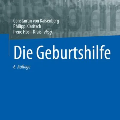 خرید و دانلود نسخه کامل کتاب Die Geburtshilfe (Springer Reference Medizin) (German Edition)