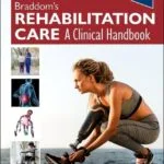 خرید و دانلود نسخه کامل کتاب Braddom’s Rehabilitation Care: A Clinical Handbook 2nd Edition