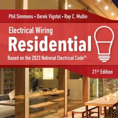 خریدو دانلود کتاب Electrical Wiring Residential: Based on the 2023 National Electrical Code 21th edition (Mindtap Course List) original pdf