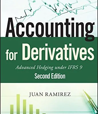 خرید و دانلود نسخه کامل کتاب Accounting for Derivatives: Advanced Hedging under IFRS 9 (The Wiley Finance Series) 2nd Edition