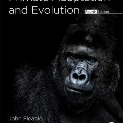 خرید و دانلود نسخه کامل کتاب Primate Adaptation and Evolution 4th Edition