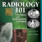دانلود کتاب Radiology 101: The Basics and Fundamentals of Imaging, 4th Edition