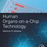 خرید و دانلود نسخه کامل کتاب Human Organs-on-a-Chip Technology