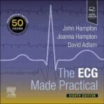 خرید و دانلود نسخه کامل کتاب The ECG Made Practical (8th Edition) - Original PDF