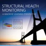 خرید و دانلود نسخه کامل کتاب Structural Health Monitoring: A Machine Learning Perspective 1st Edition