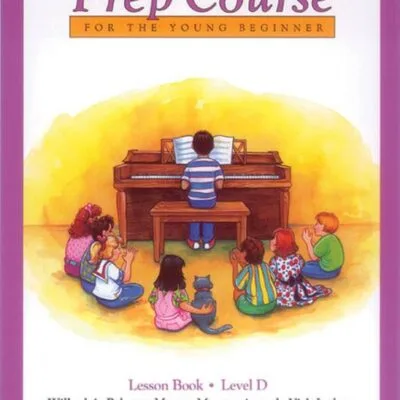 خرید و دانلود نسخه کامل کتاب Alfred's Basic Piano Prep Course Lesson Book, Bk D: For the Young Beginner (Alfred's Basic Piano Library, Bk D) - Pdf