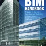 خرید و دانلود نسخه کامل کتاب BIM Handbook: A Guide to Building Information Modeling for Owners, Managers, Designers, Engineers and Contractors