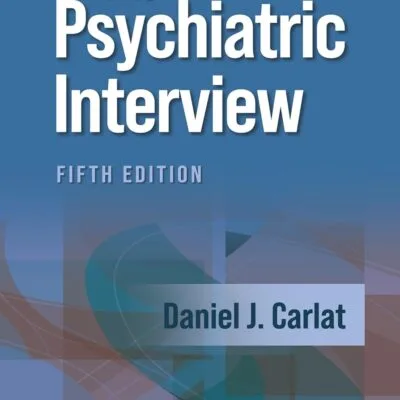 خرید و دانلود نسخه کامل کتاب The Psychiatric Interview 5th edition